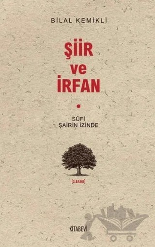 Şiir ve İrfan – Bilal Kemikli – Kitabevi Yayınları kitap kapağı