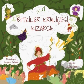Bitkilerin Kraliçesi Kızarsa – Gülay Can – Kiba Yayımcılık kitap kapağı