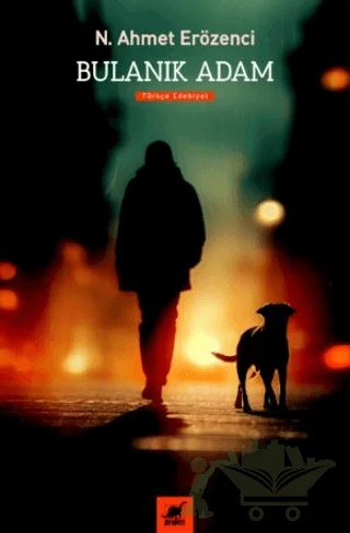 Bulanık Adam – N. Ahmet Erözenci – Ayrıntı Yayınları kitap kapağı