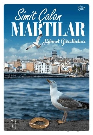 Simit Çalan Martılar – Hikmet Güzelkokar – İkinci Adam Yayınları kitap kapağı