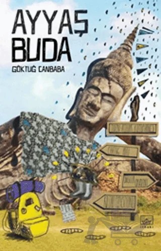 Ayyaş Buda – Göktuğ Canbaba – İthaki Yayınları kitap kapağı