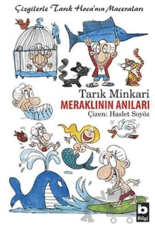 Meraklının Anıları – Tarık Minkari – Bilgi Yayınevi kitap kapağı