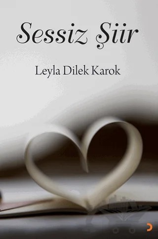 Sessiz Şiir – Leyla Dilek Karok – Cinius Yayınları kitap kapağı