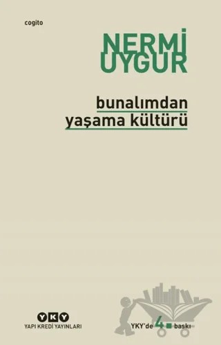 Bunalımdan Yaşama Kültürü – Nermi Uygur – Yapı Kredi Yayınları kitap kapağı