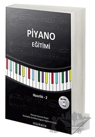 Piyano Eğitimi - Hazırlık 2 – Elvan Gezek Yurtalan – Müzikalite kitap kapağı