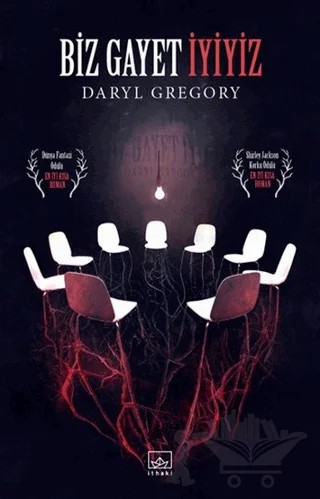 Biz Gayet İyiyiz – Daryl Gregory – İthaki Yayınları kitap kapağı