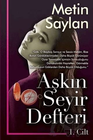 Aşkın Seyir Defteri Cilt 1 – Metin Saylan – Cinius Yayınları kitap kapağı