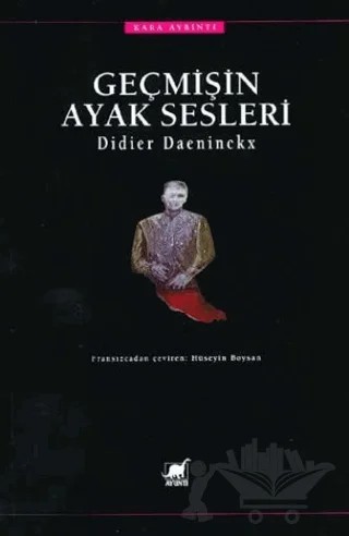 Geçmişin Ayak Sesleri – Didier Daeninckx – Ayrıntı Yayınları kitap kapağı