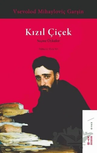 Kızıl Çiçek – Vsevolod Garshin – Ketebe Yayınları kitap kapağı