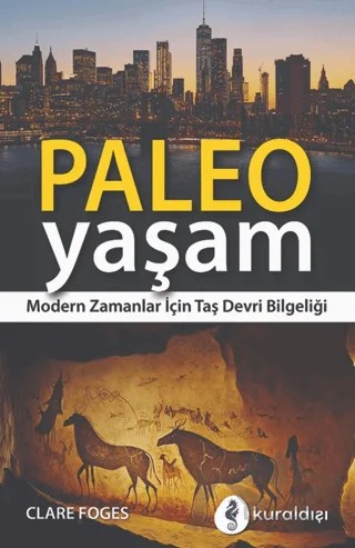 Paleo Yaşam – Clare Foges – Kuraldışı Yayınevi kitap kapağı