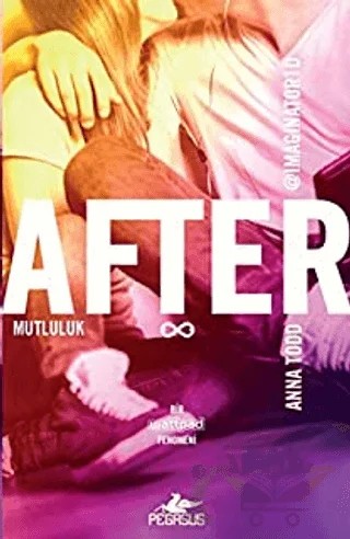 After 4 – Anna Todd – Pegasus Yayınları kitap kapağı