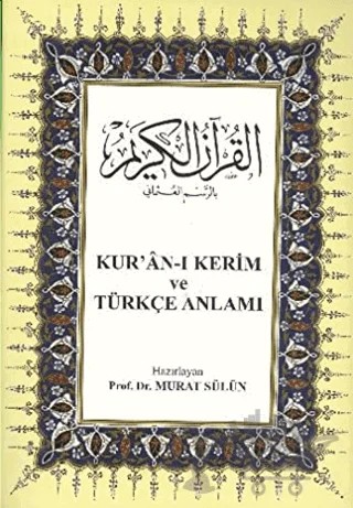 Kur’an-ı Kerim ve Türkçe Anlamı – Kolektif – Çağrı Yayınları kitap kapağı