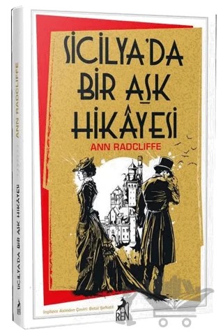 Sicilya'da Bir Aşk Hikayesi – Ann Radcliffe – Ren Kitap kitap kapağı