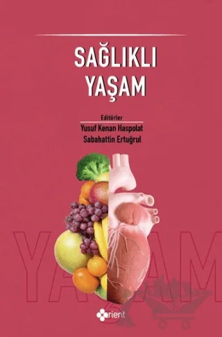 Sağlıklı Yaşam – Kolektif – Orient Yayınları kitap kapağı