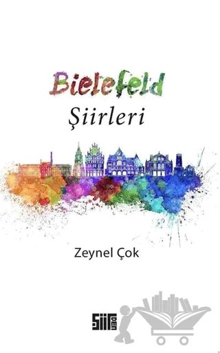 Bielefeld Şiirleri – Zeynel Çok – Şiirden Yayıncılık kitap kapağı