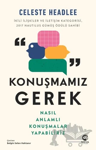 Konuşmamız Gerek: Nasıl Anlamlı Konuşmalar Yapabiliriz – Celeste Headlee – Nova Kitap kitap kapağı