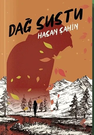Dağ Sustu – Hasan Şahin – Klaros Yayınları kitap kapağı