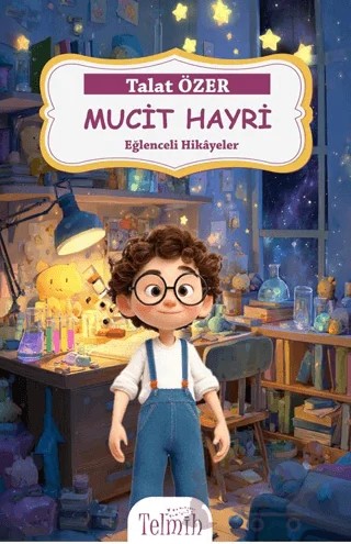 Mucit Hayri - Eğlenceli Hikayeler – Talat Özer – Telmih Kitap kitap kapağı
