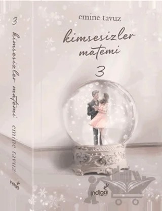 Kimsesizler Matemi 3 – Emine Tavuz – İndigo Kitap kitap kapağı