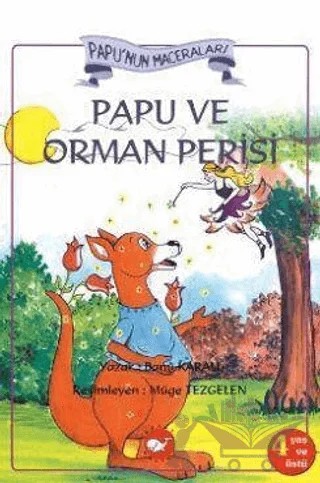 Papu ve Orman Perisi – Banu Karalı – Beyaz Balina Yayınları kitap kapağı