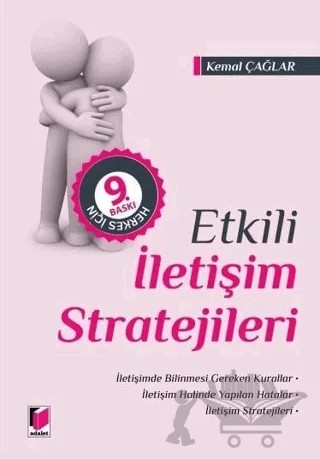 Herkes İçin Etkili İletişim Stratejileri – Kemal Çağlar – Adalet Yayınevi kitap kapağı