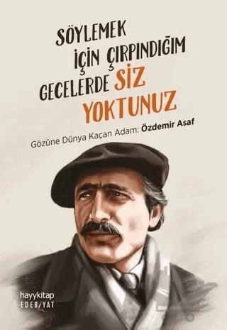 Söylemek İçin Çırpındığım Gecelerde Siz Yoktunuz – Kolektif – Hayykitap kitap kapağı