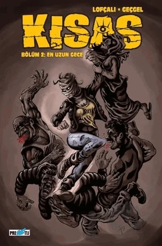 Kısas - Bölüm 2: En Uzun Gece (Kapak D) – Kamil Lofçalı – Presstij Kitap kitap kapağı