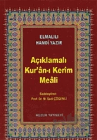 Açıklamalı Kur’an-ı Kerim Meali – Elmalılı Muhammed Hamdi Yazır – Huzur Yayınevi kitap kapağı