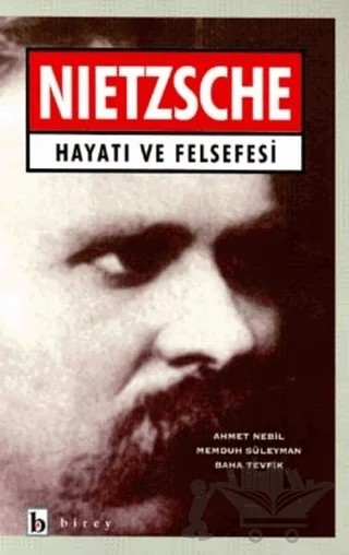 Nietzsche Hayatı ve Felsefesi – Baha Tevfik – Birey Yayıncılık kitap kapağı