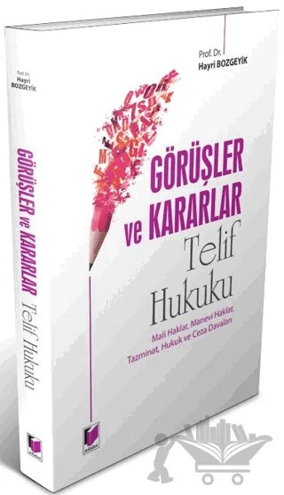 Görüşler ve Kararlar - Telif Hukuku – Hayri Bozgeyik – Adalet Yayınevi kitap kapağı