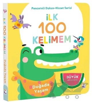 İlk 100 Kelimem – Doğada Yaşam (Pencereli Dokun-Hisset) – Kollektif – İndigo Çocuk kitap kapağı