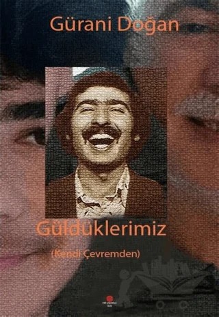 Güldüklerimiz (Kendi Çevremden) – Gürani Doğan – Can Yayınları (Ali Adil Atalay) kitap kapağı