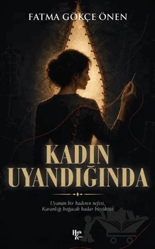 Kadın Uyandığında – Fatma Gökçe Önen – Halk Kitabevi kitap kapağı