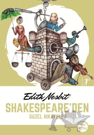 Shakespeare’den Güzel Hikayeler – Edith Nesbit – Artemis Yayınları kitap kapağı