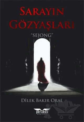 Sarayın Gözyaşları – Dilek Bakır Oral – Perseus kitap kapağı