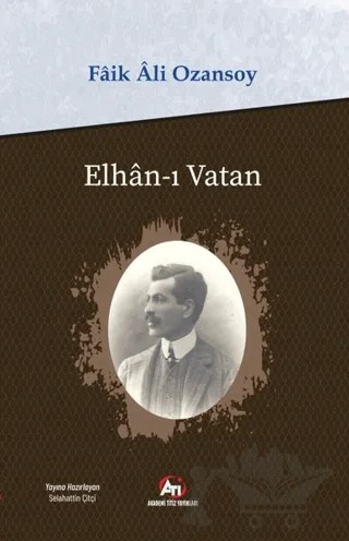 Elhan-ı Vatan – Faik Ali Ozansoy – Akademi Titiz Yayınları kitap kapağı