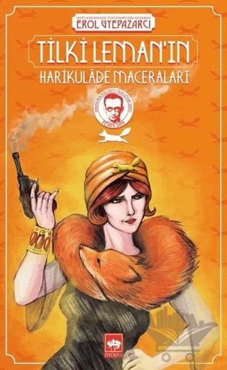 Tilki Leman'ın Harikulade Maceraları – Peyami Safa, Server Bedi – Ötüken Neşriyat kitap kapağı