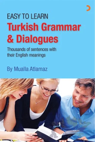 Easy to Learn Turkish Grammar and Dialogues – Mualla Atlamaz – Cinius Yayınları kitap kapağı