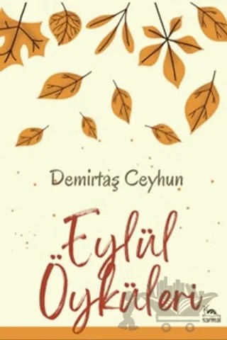 Eylül Öyküleri – Demirtaş Ceyhun – Sarmal Kitabevi kitap kapağı