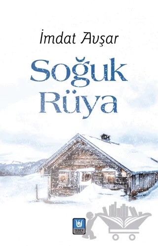 Soğuk Rüya – İmdat Avşar – Tedev Yayınları kitap kapağı