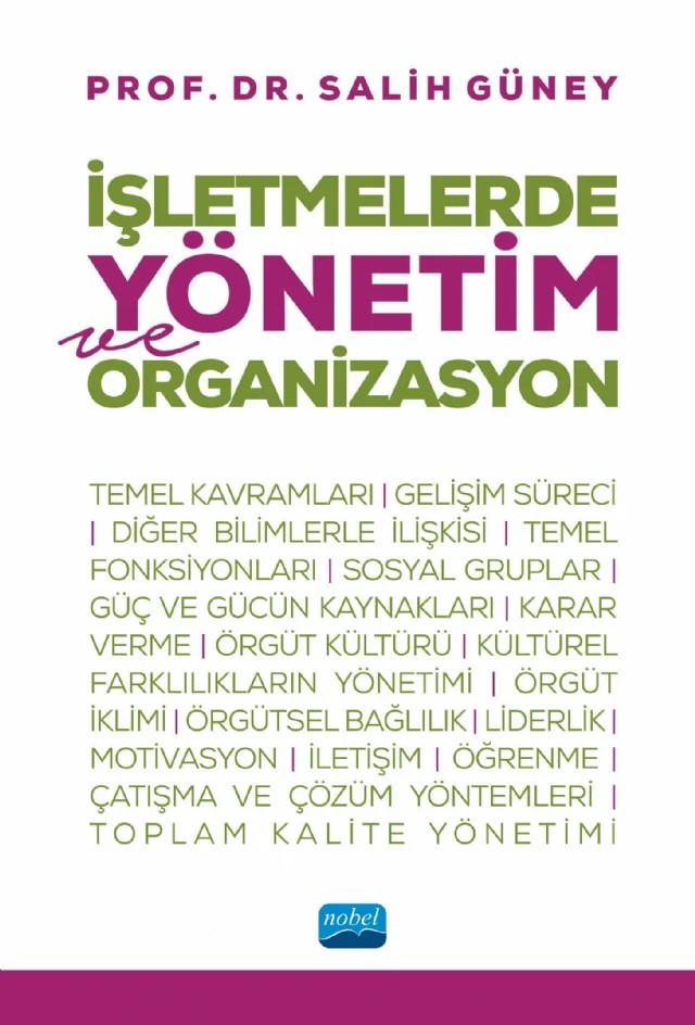 İşletmelerde Yönetim ve Organizasyon – Salih Güney – Nobel Akademik Yayıncılık kitap kapağı
