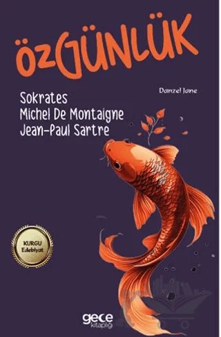 Özgünlük – Jean Paul Sartre, Sokrates, Michel de Montaigne – Gece Kitaplığı kitap kapağı