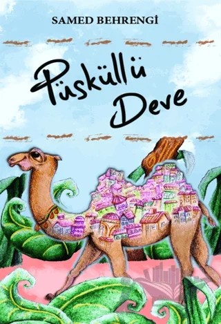 Püsküllü Deve – Samed Behrengi – Bilgi Yayınevi kitap kapağı