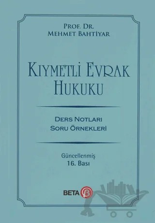 Kıymetli Evrak Hukuku – Mehmet Bahtiyar – Beta Yayınevi kitap kapağı