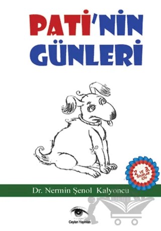 Pati'nin Günleri – Nermin Şenol Kalyoncu – Ceylan Yayınları kitap kapağı