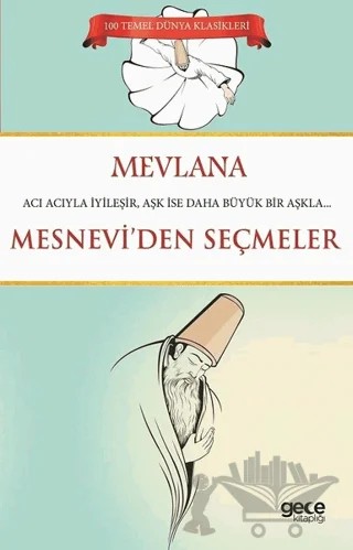 Mesnevi' den Seçmeler – Mevlana Celaleddin Rumi – Gece Kitaplığı kitap kapağı