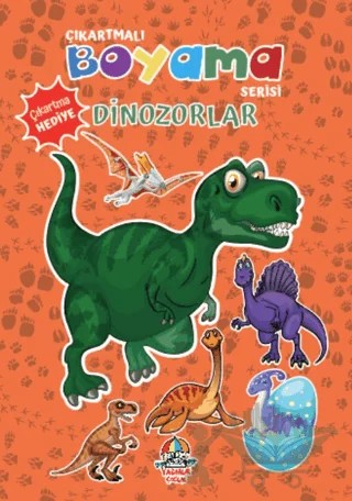 Çıkartmalı Boyama Serisi - Dinozorlar – Anonim – Yağmur Çocuk kitap kapağı