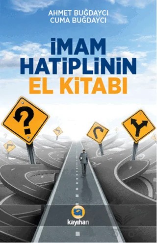 İmam Hatiplinin El Kitabı – Ahmet Buğdaycı – Kayıhan Yayınları kitap kapağı