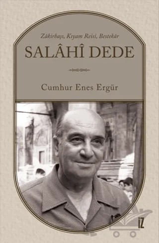 Salahi Dede – Cumhur Enes Ergür – İz Yayıncılık kitap kapağı