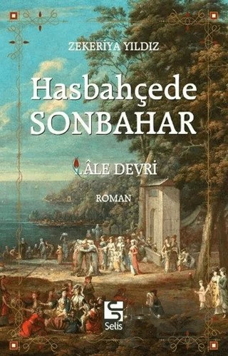 Hasbahçede Sonbahar – Zekeriya Yıldız – Selis Kitaplar kitap kapağı